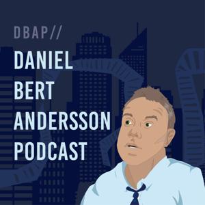 Daniel Bert Andersson Podcast