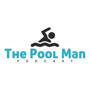 The Pool Man Podcast