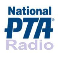 PTA Radio - National Parent Teachers Association