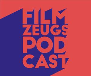 Filmzeugs-Podcast