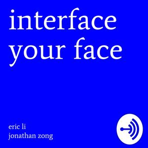 interface your face