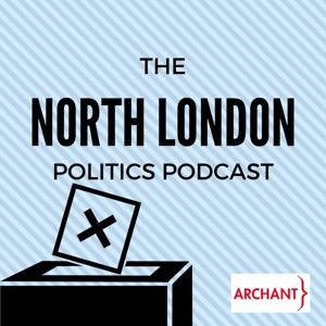The North London Politics Podcast