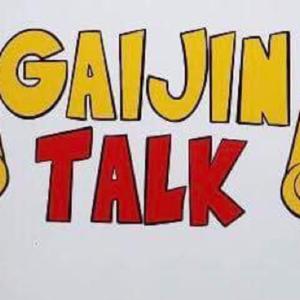 Gaijin Talk