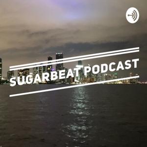 Sugarbeat Podcast