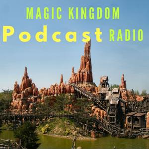 Magic Kingdom Radio Podcast