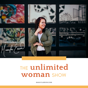 The Unlimited Woman Show