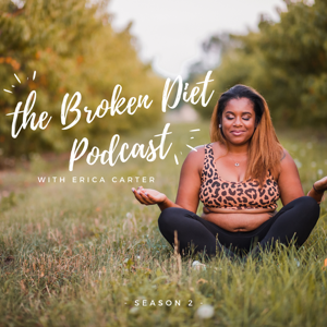 The Broken Diet Podcast