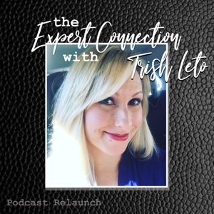 TheExpertConnectionTrishLeto's podcast