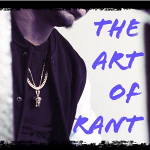 TheArtofRant