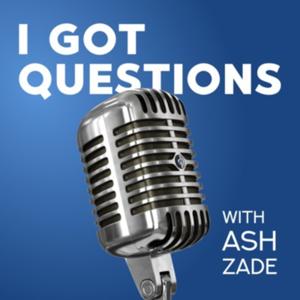 I Got Questions with Ash Z