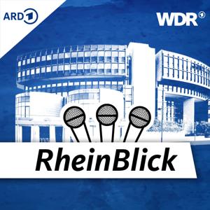 WDR RheinBlick - der Podcast zur Politik in NRW by Westdeutscher Rundfunk