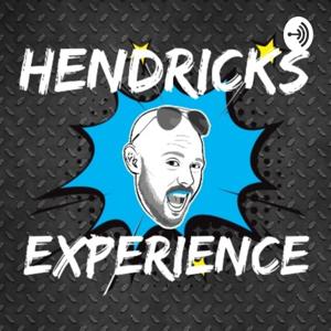 HENDRICKS EXPERIENCE