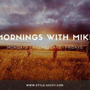 Mornings with Mike