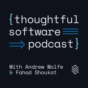 Thoughtful Software Podcast