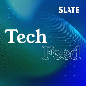 Slate Technology by Slate Podcasts