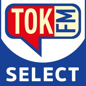 TOK FM Select by TOK FM