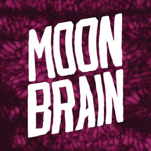 MOONBRAIN PODCAST