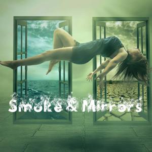 Smoke & Mirrors