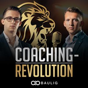 DIE COACHING-REVOLUTION mit Andreas Baulig & Markus Baulig: Online-Marketing | Business | Coaching | Consulting | Motivation by Andreas Baulig & Markus Baulig - andreasbaulig.de