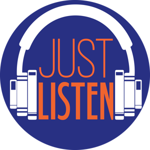 Just Listen Podcast