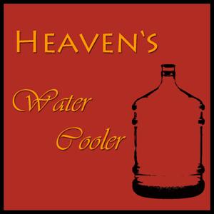 Heaven's Water Cooler