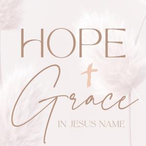 Hope & Grace