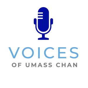 Voices of UMass Chan