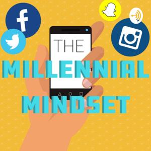 The Millennial Mindset