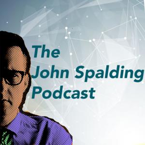 The John Spalding Podcast