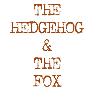 The Hedgehog and the Fox by The Hedgehog and the Fox