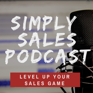 Simply Sales Podcast