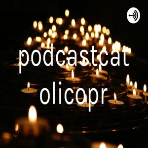podcastcatolicopr