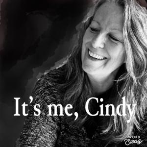 It's me, Cindy