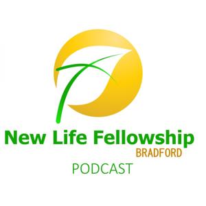 New Life Fellowship - Bradford 's Podcast