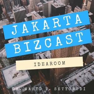 Jakarta Bizcast Idearoom