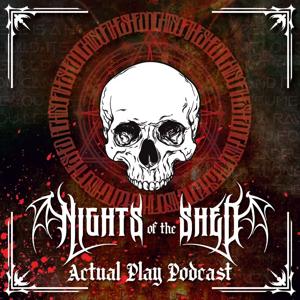 Nights of the Shed Actual Play Podcast
