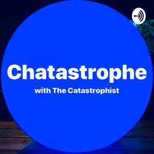 Chatastrophe
