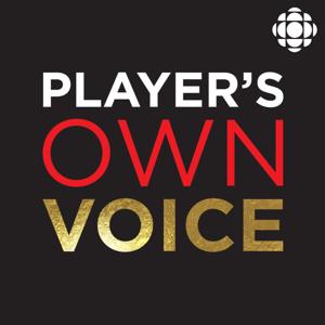 Player's Own Voice by CBC