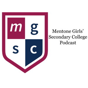 Mentone Girls' Secondary College Podcast