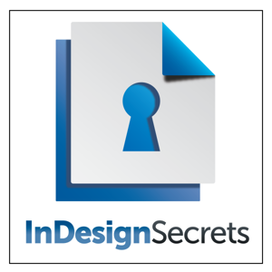 InDesign Secrets by Blatner and Concepcion