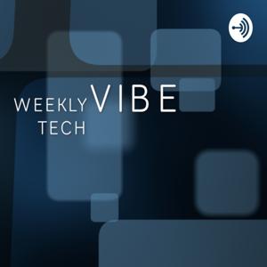 Weekly Tech Vibe