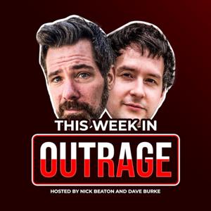 This Week In Outrage