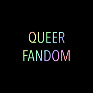 Queer Fandom