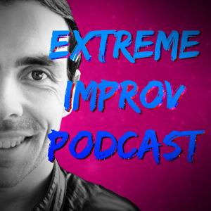 Extreme Improv Podcast