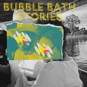 Bubble Bath Stories