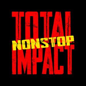 Total Nonstop Impact | IMPACT Wrestling Podcast by TNI Network