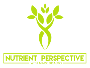 Nutrient Perspective with Mark DiSalvo