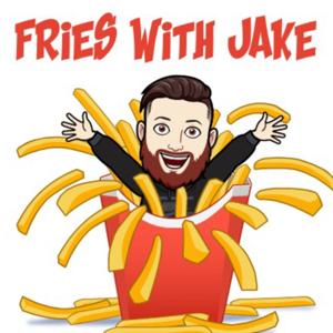 Fries With Jake