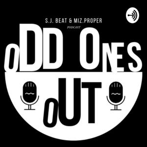 Odd One's Out with SJ BEAT & MIZ. PROPER