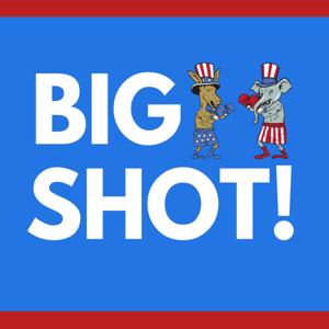 Big Shot! Podcast